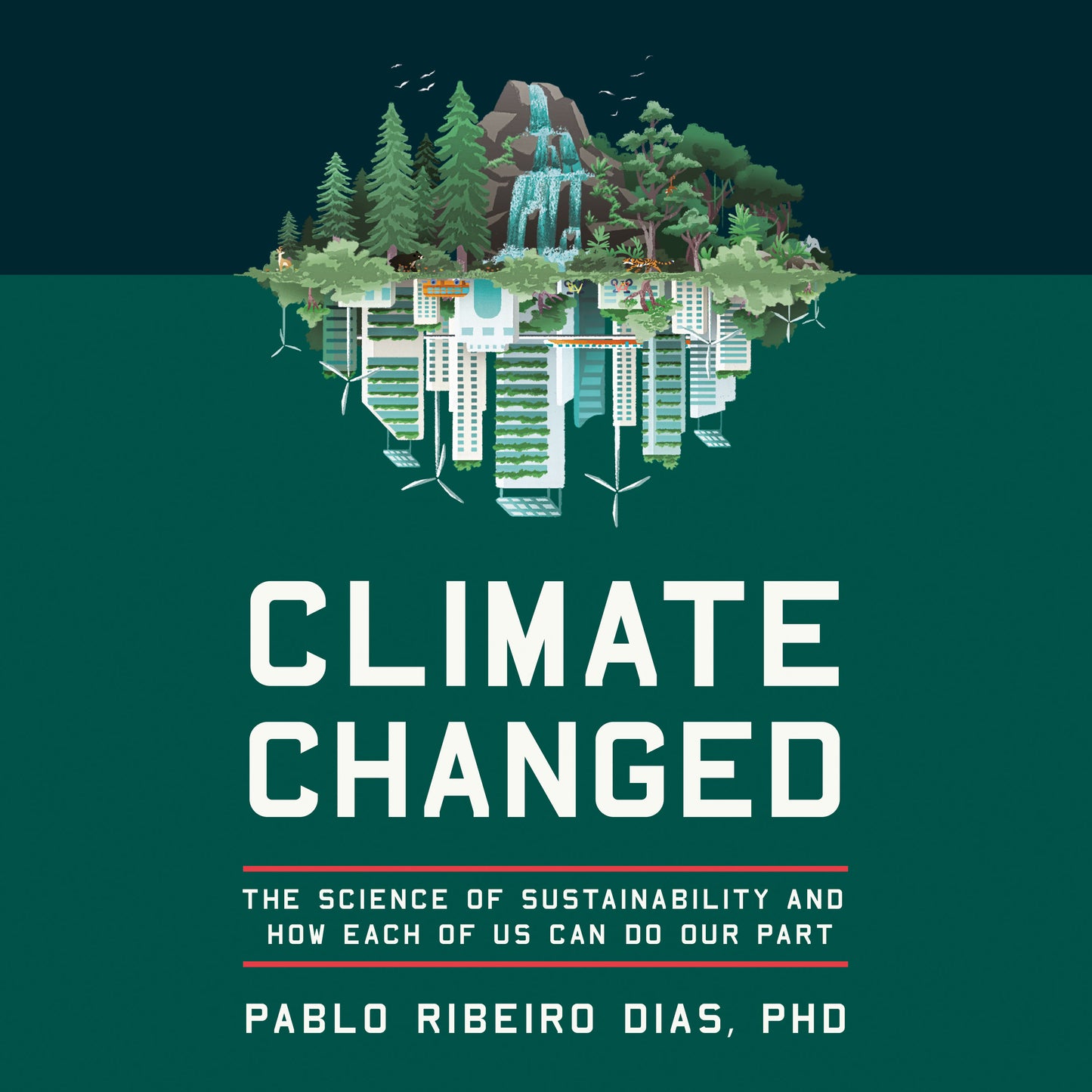 A gift from VoLo: Climate Changed by Dr. Pablo Ribeiro Dias