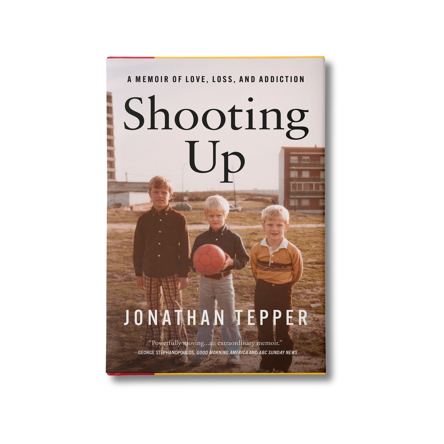 Shooting Up: A Memoir of Love, Loss, and Addiction