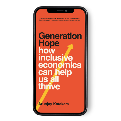 Generation Hope: How Inclusive Economics Can Help Us All Thrive