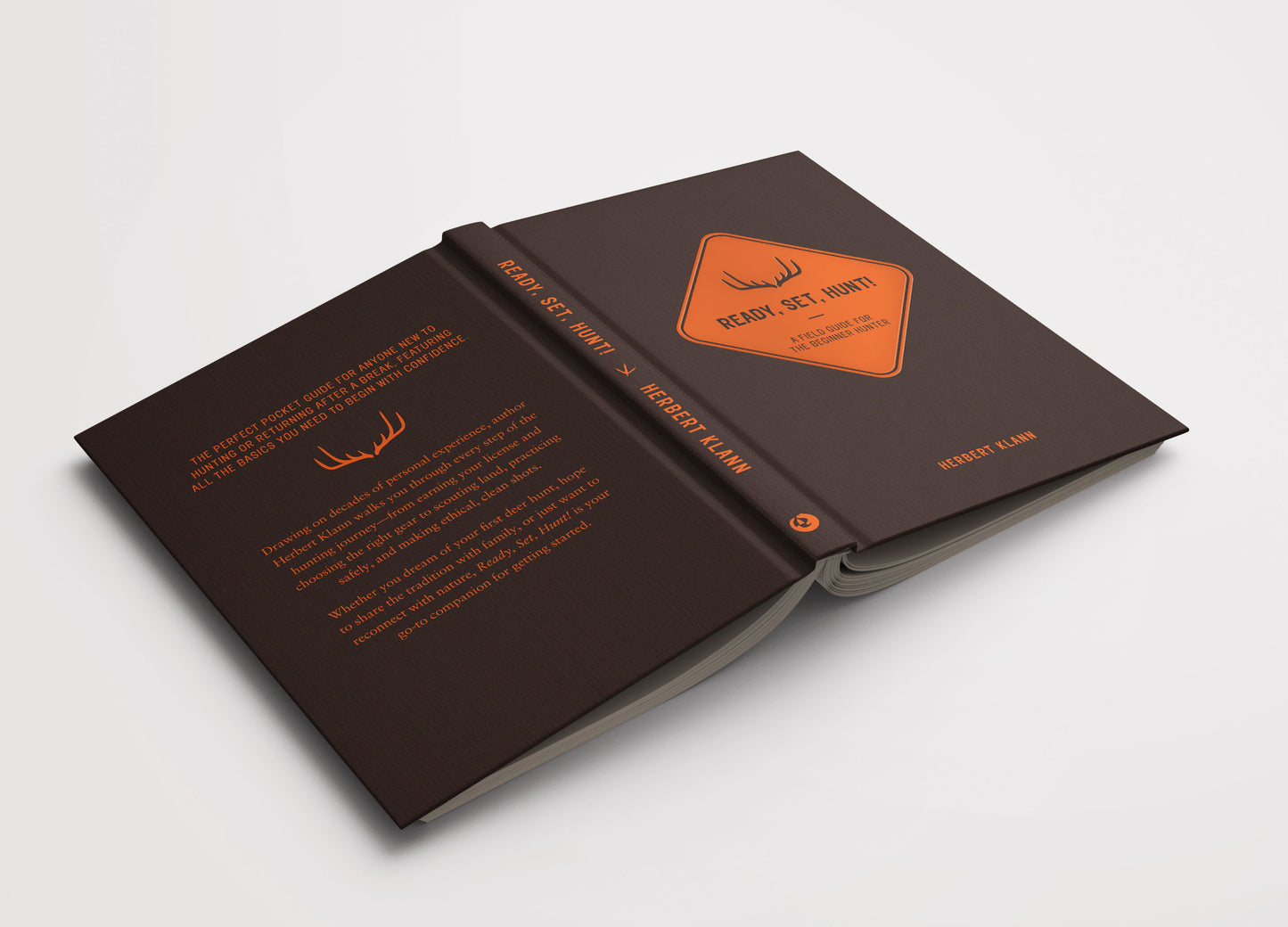 Ready, Set, Hunt!: A Field Guide for the Beginner Hunter