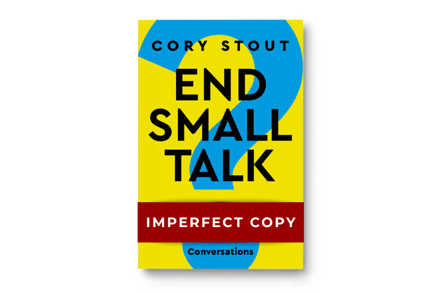 IMPERFECT COPY End Small Talk