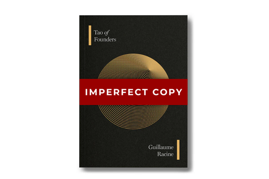 IMPERFECT COPY Tao of Founders