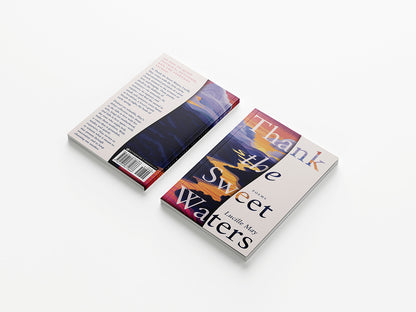 Thank the Sweet Waters: Poems PRE-ORDER (Ships by Dec 2, 2025)