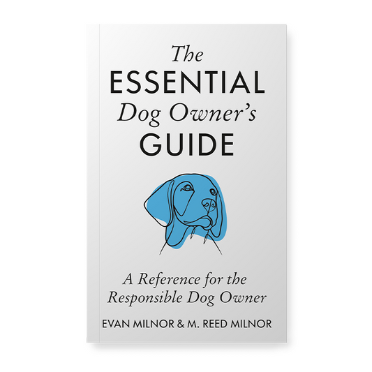 The Essential Dog Owner's Guide: A Reference for the Responsible Dog Owner Paperback